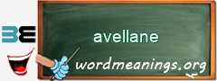 WordMeaning blackboard for avellane
